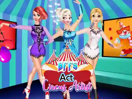 Spel BFFs Act Circus Artist online