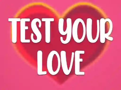 Spel Test Your Love online