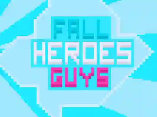 Spel Fall Heroes Guys 2 online