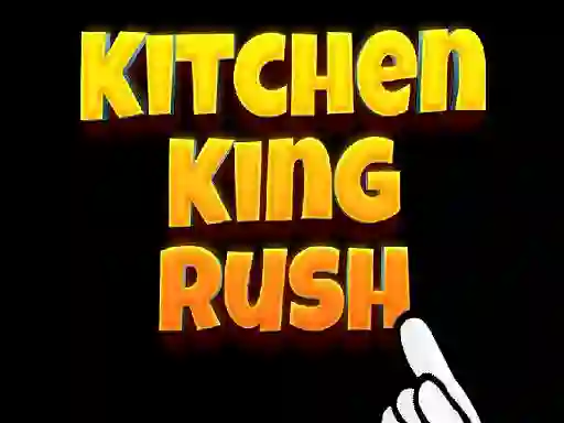 Spel Kitchen King Rush online