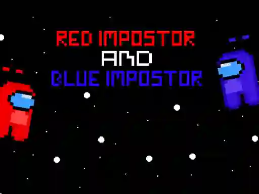 Spel Red ?mpostor and  Blue ?mpostor online