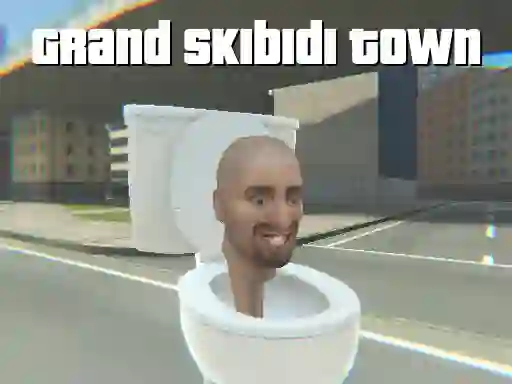 Spel Grand Skibidi Town online
