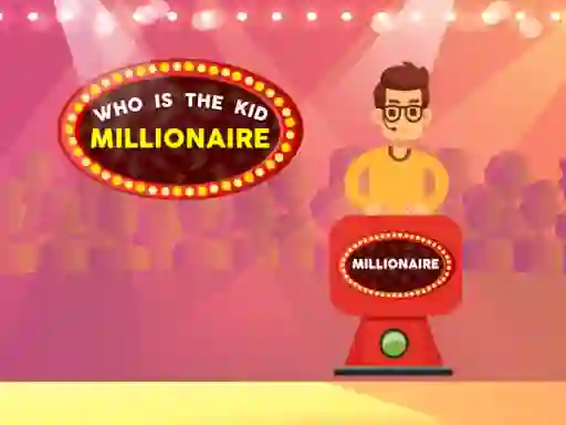 Spel Who is the  Kid Millionaire online
