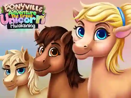 Spel Ponyville Adventure The Great Unicorn Awakening online