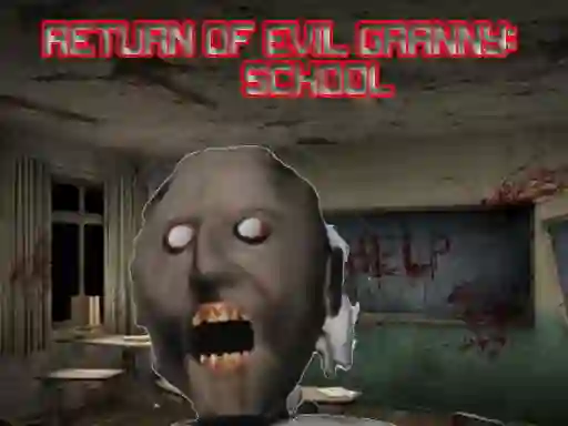 Spel Return Of Evil Granny: The School online