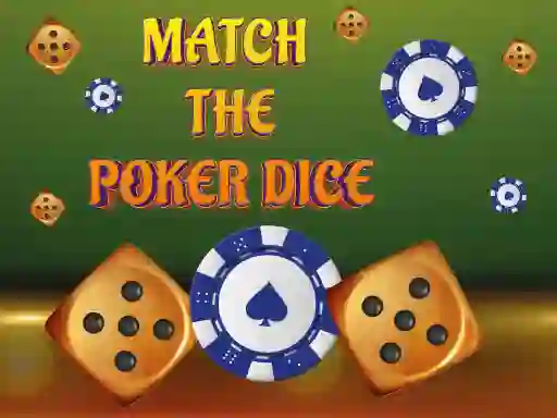 Spel Match The Porker Dice online