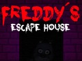 Spel Freddy's Escape House online