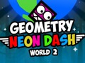Spel Geometrie Neon dash world 2  online