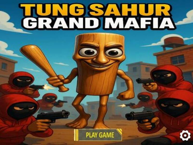 Spel Tung Sahur Grand Mafia online