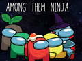 Spel Onder hen Ninja  online