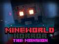 Spel Mijnworld horror het herenhuis online