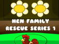 Spel Hen Family Rescue Series 1 online