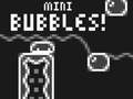 Spel Mini bubbels!  online