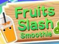 Spel Fruit Slash Smoothie  online