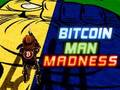 Spel Bitcoin Man Madness online