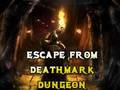 Spel Ontsnap uit Deathmark Dungeon  online