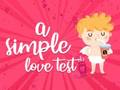 Spel Een eenvoudige liefdestest  online
