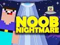 Spel Noob Nachtmerrie Arcade  online
