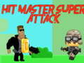 Spel Raak meester Super aanval  online