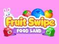 Spel Fruit Swipe FOOD LAND  online
