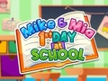 Spel Mike en Mia eerste schooldag  online