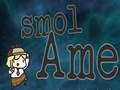 Spel Smol AME online