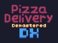 Spel Pizzabezorger Demastered Deluxe  online