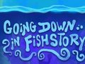 Spel Naar beneden gaan in Fishstory  online