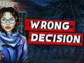 Spel Verkeerde beslissing  online