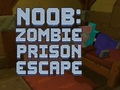 Spel Noob: ontsnapping uit de zombiegevangenis  online