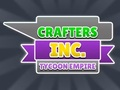 Spel Crafters Inc: Tycoon-rijk  online
