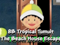 Spel 8B Tropisch tumult De ontsnapping aan het strandhuis  online