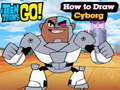 Spel Teen Titans gaan! Hoe Cyborg te tekenen  online