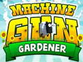Spel Machinegeweer tuinman  online