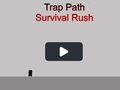 Spel Trap Path Survival Rush online