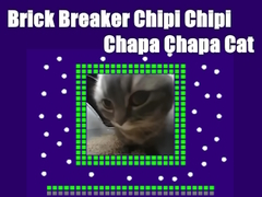 Spel Steenbreker Chipi Chipi Chapa Chapa Cat  online
